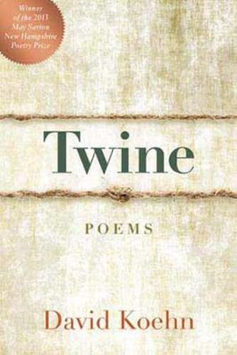 Cover image for Twine: Poems