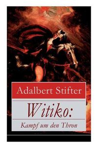 Cover image for Witiko: Kampf um den Thron: Alle 3 Bande