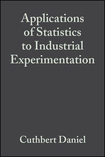 Cover image for Application of Statistics to Industrial Experimentation