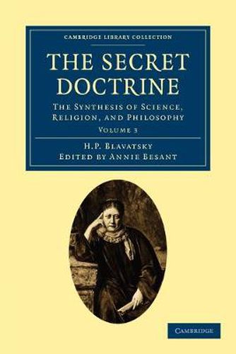 Cover image for The Secret Doctrine: The Synthesis of Science, Religion, and Philosophy