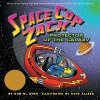 Cover image for Space Cop Zack, Protector of the Galaxy