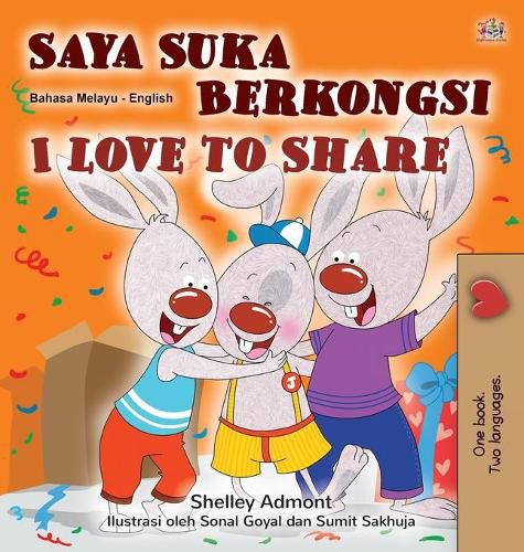 I Love to Share (Malay English Bilingual Children's Book)