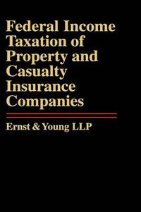 Cover image for Federal Income Taxation of Property and Casualty Insurance Companies