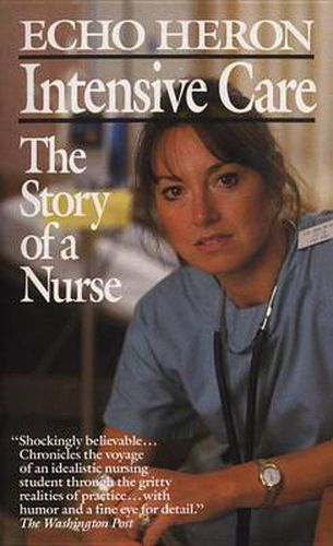 Cover image for Intensive Care: The Story of a Nurse