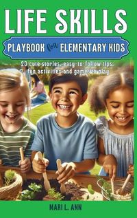 Cover image for Life Skills Playbook for Elementary Kids