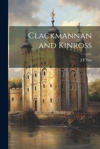 Cover image for Clackmannan and Kinross