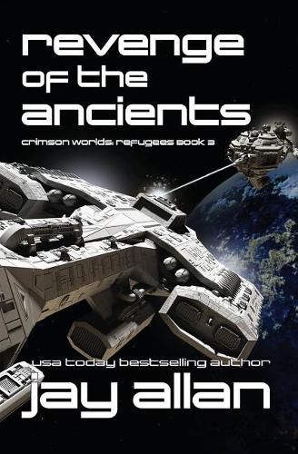 Cover image for Revenge of the Ancients: Crimson Worlds Refugees III