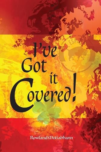 Cover image for I've Got it Covered!
