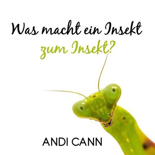 Cover image for Was macht ein Insekt zum Insekt