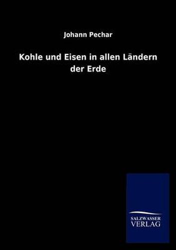 Cover image for Kohle und Eisen in allen Landern der Erde