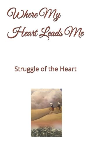 Cover image for Where My Heart Leads Me