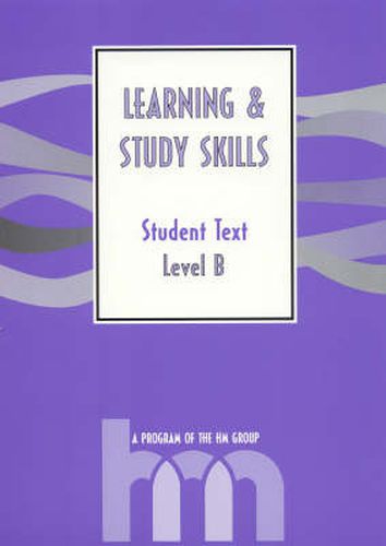 Cover image for Level B: Student Text: hm Learning & Study Skills Program