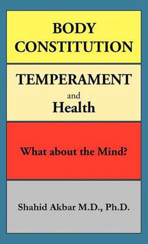 Cover image for Body Constitution, Temperament and Health: What about the Mind?