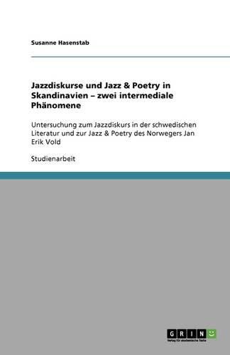 Cover image for Jazzdiskurse Und Jazz & Poetry in Skandinavien - Zwei Intermediale Phanomene