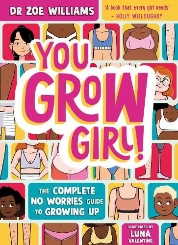 You Grow Girl: The No Worries Guide to Growing up for Girls