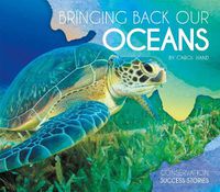 Cover image for Bringing Back Our Oceans