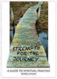 Cover image for Strength for the Journey: A Guide to Spiritual Practice