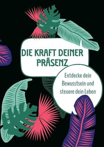 Cover image for Die Kraft deiner Praesenz