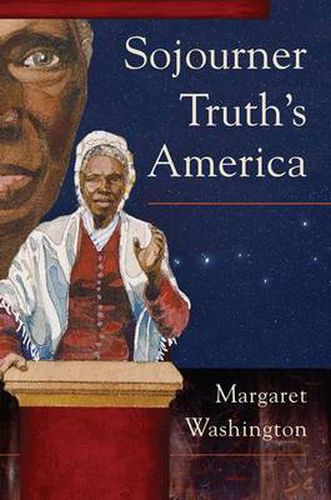 Cover image for Sojourner Truth's America