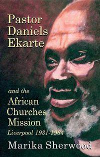 Cover image for Pastor Daniels Ekarte and the African Churches Mission