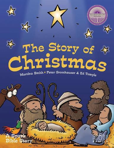 The Story of Christmas: A Spark Bible Story