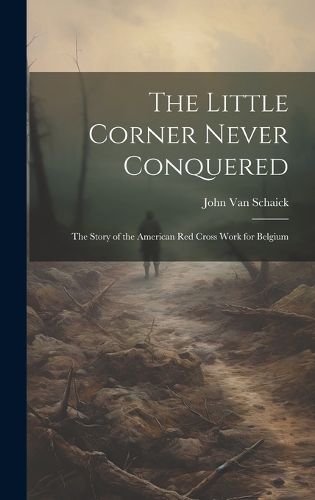 Cover image for The Little Corner Never Conquered