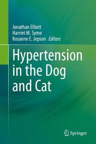 Cover image for Hypertension in the Dog and Cat