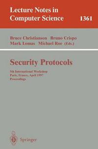 Cover image for Security Protocols: 5th International Workshop, Paris, France, April 7-9, 1997, Proceedings