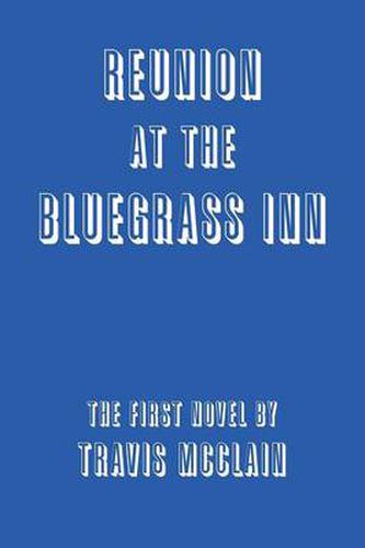 Cover image for Reunion at the Bluegrass Inn