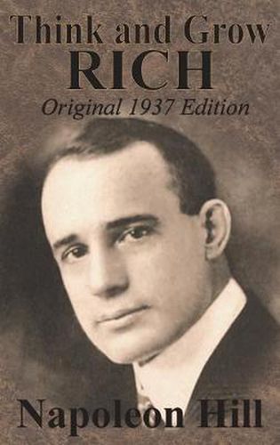 Cover image for Think And Grow Rich Original 1937 Edition