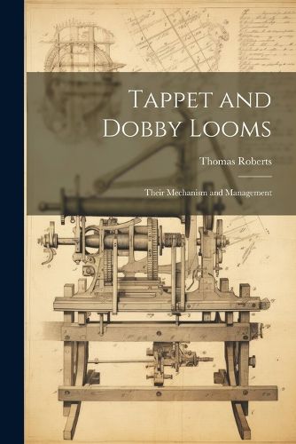 Cover image for Tappet and Dobby Looms