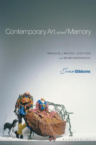 Cover image for Contemporary Art and Memory: Images of Recollection and Remembrance