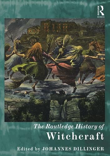 The Routledge History of Witchcraft