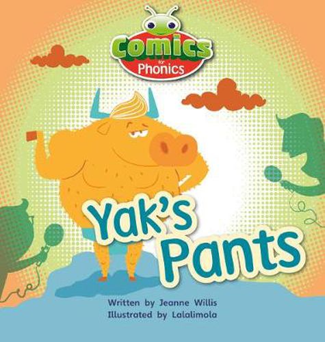 Bug Club Comics for Phonics Reception Phase 3 Set 07 A Yak's Pants