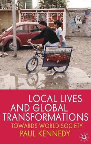 Cover image for Local Lives and Global Transformations: Towards World Society