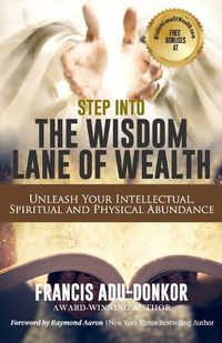 Cover image for Step Into the Wisdom Lane of Wealth