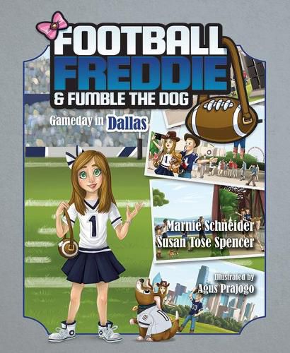 Cover image for Football Freddie and Fumble the Dog: Gameday in Dallas