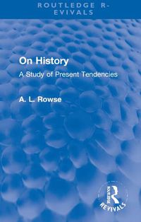 Cover image for On History: A Study of Present Tendencies