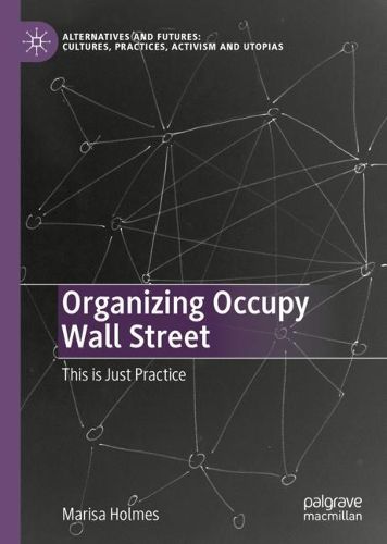 Cover image for Organizing Occupy Wall Street