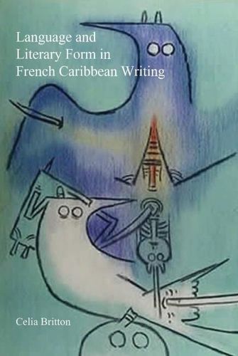 Cover image for Language and Literary Form in French Caribbean Writing