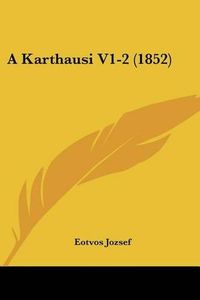 Cover image for A Karthausi V1-2 (1852)