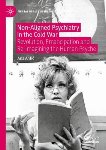 Cover image for Non-Aligned Psychiatry in the Cold War