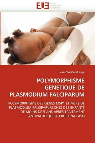 Cover image for Polymorphisme Genetique de Plasmodium Falciparum