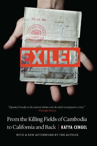 Cover image for Exiled: From the Killing Fields of Cambodia to California and Back