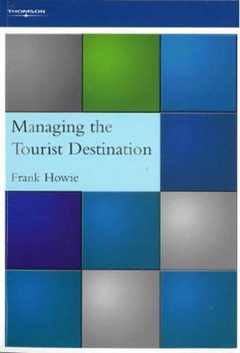 Cover image for Managing the Tourist Destination