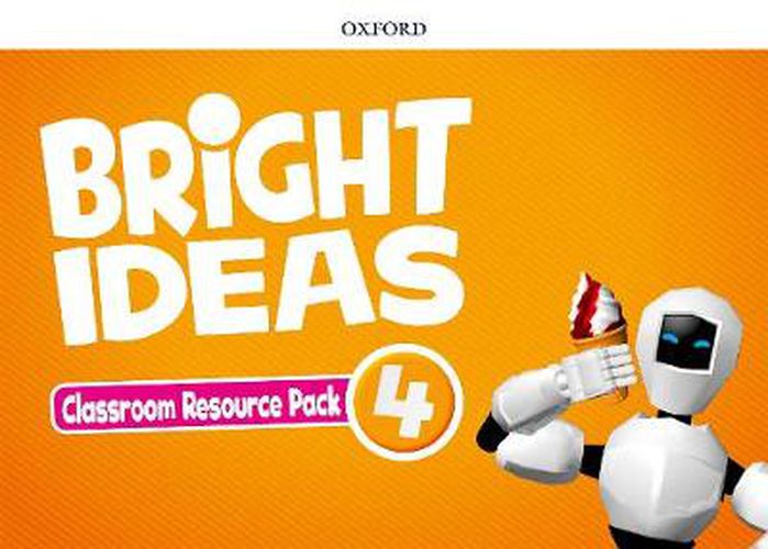 Cover image for Bright Ideas: Level 4: Classroom Resource Pack: Inspire curiosity, inspire achievement