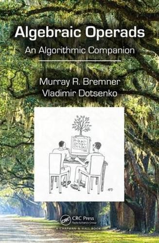 Cover image for Algebraic Operads: An Algorithmic Companion