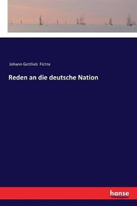 Cover image for Reden an die deutsche Nation