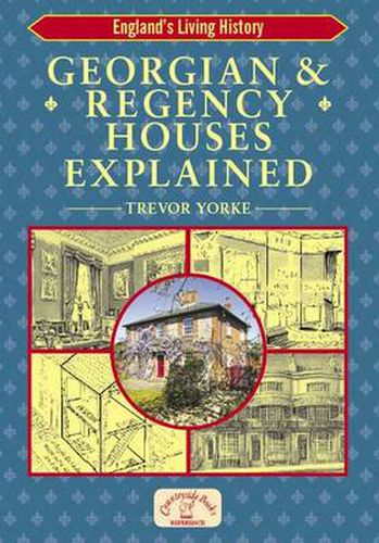 Georgian and Regency Houses Explained