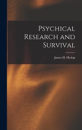 Cover image for Psychical Research and Survival